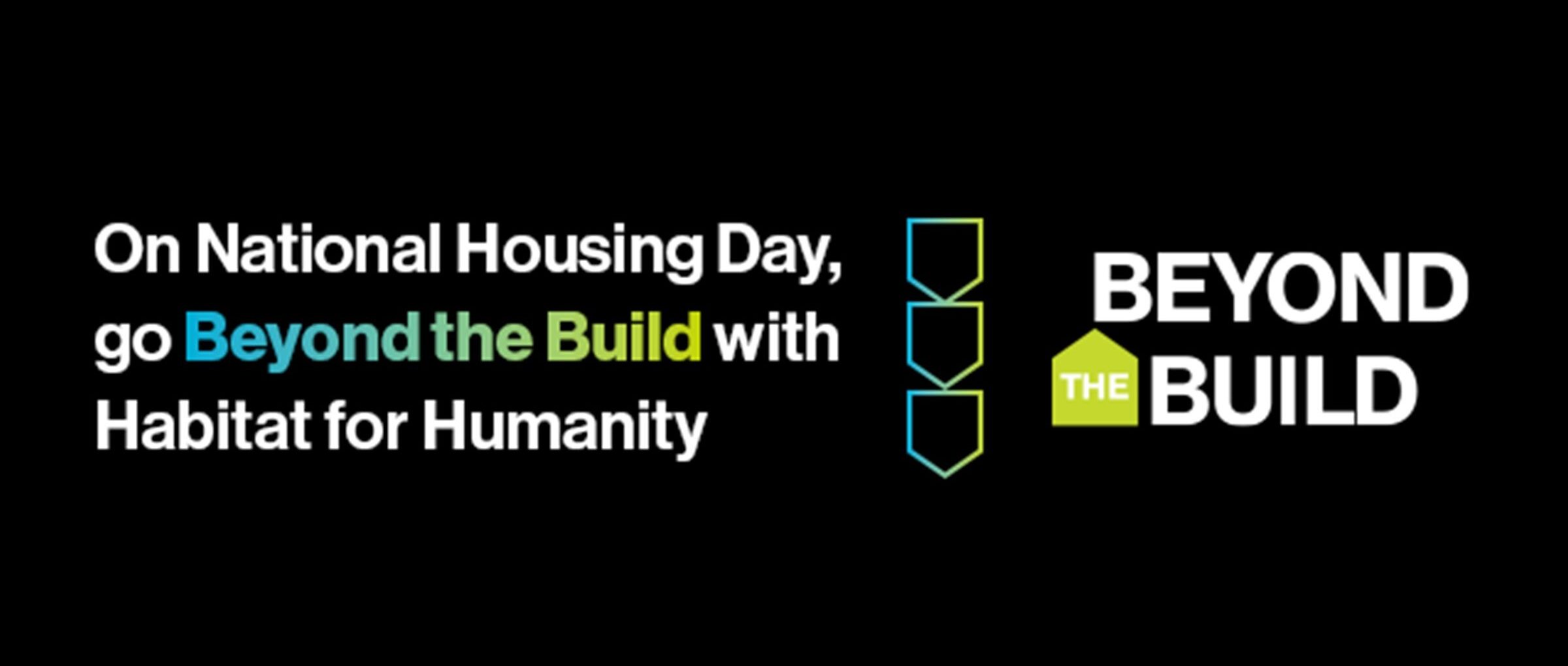 On National Housing Day, go Beyond the Build with Habitat for Humanity